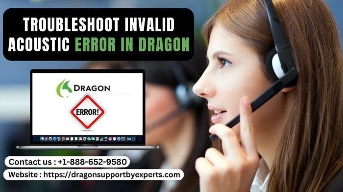 Troubleshoot Invalid Acoustic Error in Dragon